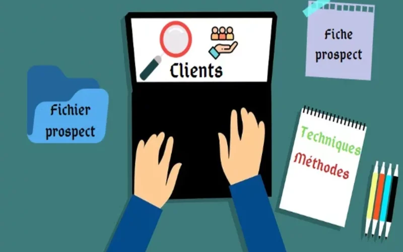 Astuces pour créer un fichier prospect efficace pour votre entreprise